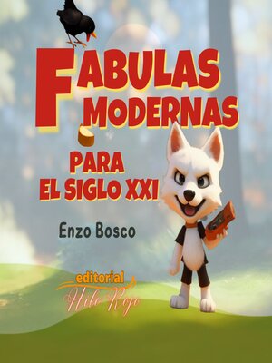 cover image of FÁBULAS MODERNAS PARA EL SIGLO XXI